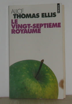 Vingt-septième royaume (le). Thomas Ellis Alice