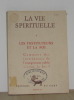 Les instituteurs et la foi-la vie spirituelle n°474. Collectif