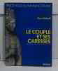 Le couple et ses caresses. Valinieff Pierre