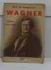 Wagner. Pourtales Guy De