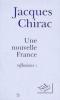 Une nouvelle france. Chirac Jacques