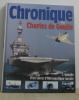 Chronique du Charles de Gaulle. Legrand Jacques  Legrand Catherine  Collectif