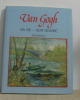 Van gogh sa vie - son oeuvre. Bronkhorst H