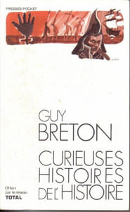 Curieuses histoires de l'histoire