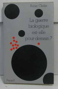 La guerre biologique est-elle pour demain