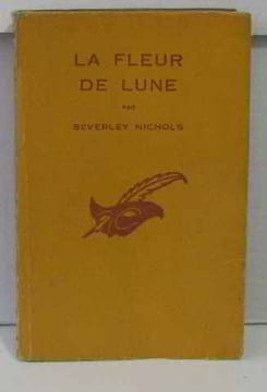 La fleur de lune. Nichols Beverley