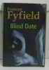 Blind Date (Livre en allemand). Fyfield  Frances