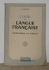 Cours de langue française orthographe et syntaxe. Dennery A