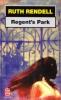 Regent's Park. Rendell Ruth