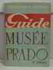 Guide du musée du prado. Pantorba Bernardino De