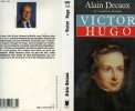 Victor hugo t.2. Decaux  Alain