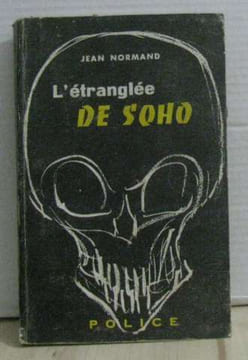 L'étranglée de soho. Normand Jean