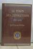 Le temps des révolutions 1787-1870 - histoire universelle tome X. Dreyfus François