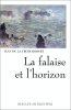 La Falaise et l'Horizon. Jean De La Croix  Abbé