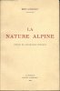 La nature alpine. Godefroy René