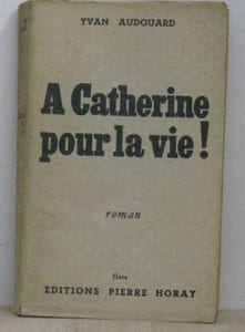 A catherine pour la vie