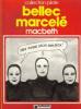 Macbeth. Marcele Philippe