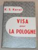 Visa pour la Pologne. Karol K.S