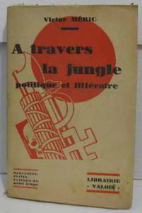 À travers la jungle politique et littéraire