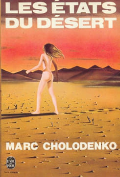 Les états du désert. Cholodenko Marc