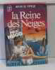 La Reine des neiges. Vinge Joan D