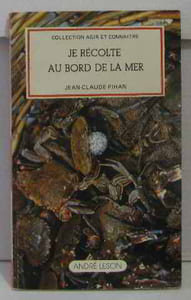 Je récolte au bord de la mer