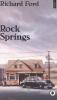 Rock springs. Ford Richard