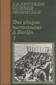 Des plages normandes à berlin 1