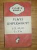 Play unpleasant. Shaw Bernard