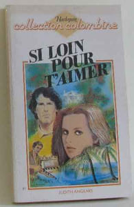 Si loin pour t'aimer (Collection Colombine)