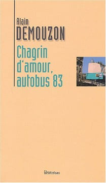 Chagrin d'amour autobus 83. Demouzon  Alain