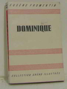 Dominique. Fromentin Eugene