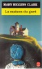 La Maison Du Guet. Clark Mary Higgins
