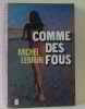 Comme des fous. Lebrun Michel