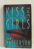 Kiss the girls. Patterson James