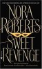 Sweet Revenge. Roberts  Nora