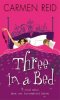 Three in a Bed. Reid  Carmen