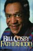 Fatherhood. Cosby  Bill