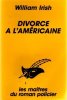 Divorce a l'americaine. Irish-W