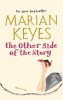 The Other Side of the Story. Keyes  Marian