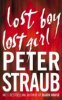 Lost Boy Lost Girl. Straub  Peter