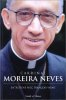 Cardinal Moreira Neves : Entretiens avec François Vayne. 