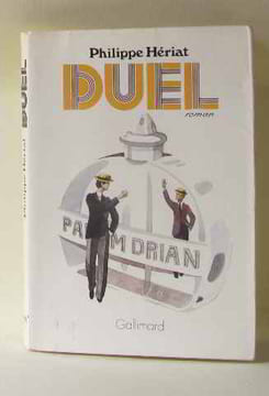 Duel. Hériat Philippe