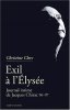 Journal intime de Jacques Chirac tome 3 : Exil à l'Elysée. Clerc  Christine