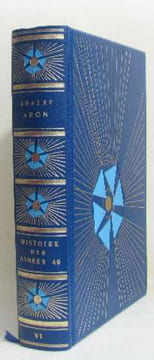 Histoire des années 40 tome VI. Aron Robert