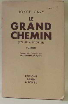 Le grand chemin (to be a pilgrim). Cary Joyce