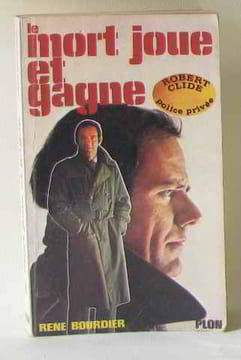 Le mort joue et gagne. Bourdier René