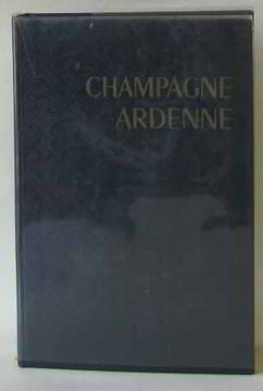 Champagne ardenne vallée de la meuse. Les Guides Bleus