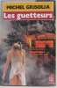 Les guetteurs. Grisolia Michel