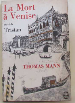 La mort à Venise suivi de Tristan. Mann Thomas